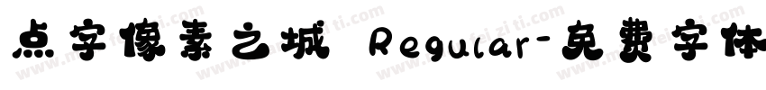 点字像素之城 Regular字体转换